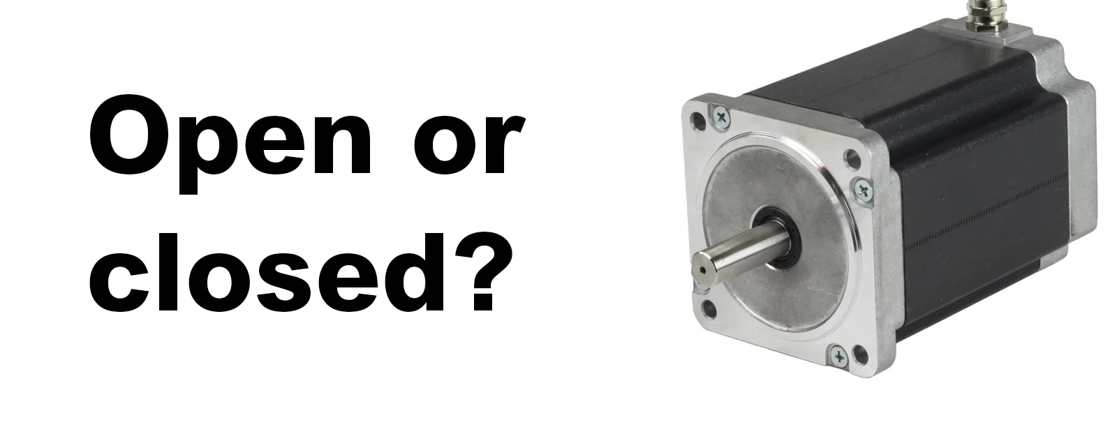 Understanding Open Loop and Closed Loop Stepper Motors in CNC